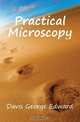 Practical Microscopy, Davis George Edward 