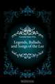 Legends, Ballads, and Songs of the Lee, Gerald John Fitz 