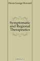 Symptomatic and Regional Therapeutics, Hoxie George Howard 