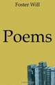 Poems, Foster Will 