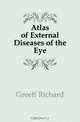 Atlas of External Diseases of the Eye, Greeff Richard 
