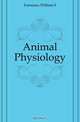 Animal Physiology, Furneaux William S 