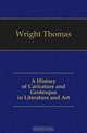 A History of Caricature and Grotesque in Literature and Art, Thomas Wright 
