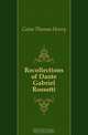 Recollections of Dante Gabriel Rossetti, Caine Thomas Henry 
