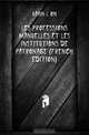 Les Professions Manuelles Et Les Institutions De Patronage (French Edition), Kahn Leon 