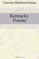 Kentucky Poems, Cawein Madison Julius 