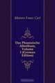 Das Phonizische Alterthum, Volume 1 (German Edition), Movers Franz Carl 