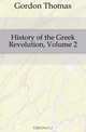 History of the Greek Revolution, Volume 2, Thomas Gordon 