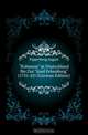 Robinson in Deutschland Bis Zur Insel Felsenburg (1731-43) (German Edition), Kippenberg August 