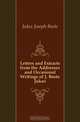 Letters and Extracts from the Addresses and Occasional Writings of J. Beete Jukes, Jukes Joseph Beete 