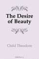 The Desire of Beauty, Child Theodore 