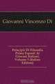 Principii Di Filosofia Prima Esposti Ai Giovani Italiani, Volume 3 (Italian Edition), Vincenzo Di Giovanni 