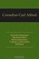 Svenska Kyrkans Historia Efter Reformationen, Volume 2 (Swedish Edition), Cornelius Carl Alfred 