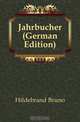 Jahrbucher (German Edition), Hildebrand Bruno 