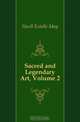 Sacred and Legendary Art, Volume 2, Estelle May Hurll 