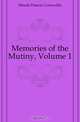 Memories of the Mutiny, Volume 1, Maude Francis Cornwallis 