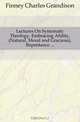 Lectures On Systematic Theology, Embracing Ability, (Natural, Moral and Gracious), Repentance, Finney Charles Grandison 