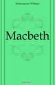 Macbeth, Shakespeare William 
