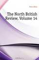 The North British Review, Volume 14, Freer Allan 