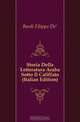 Storia Della Letteratura Araba Sotto Il Califfato (Italian Edition), Bardi Filippo De