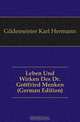 Leben Und Wirken Des Dr. Gottfried Menken (German Edition), Gildemeister Karl Hermann 