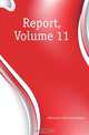 Report, Volume 11, State Entomologist 