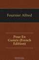 Pour En Guerir (French Edition), Fournier Alfred 