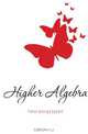 Higher Algebra, Fisher George Egbert 