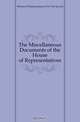 The Miscellaneous Documents of the House of Representatives., House Of Representatives For The Second 