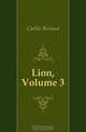 Lion, Volume 3, Carlile Richard 
