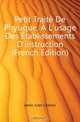 Petit Traite De Physique, A L