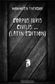 Corpus Iuris Civilis (Latin Edition), Theodor Mommsen 