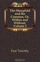 The Sheepfold and the Common, Or, Within and Without, Volume 1, East Timothy 