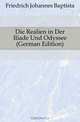 Die Realien in Der Iliade Und Odyssee (German Edition), Friedrich Johannes Baptista 