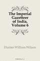 The Imperial Gazetteer of India, Volume 6, Hunter William Wilson 