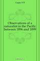 Observations of a naturalist in the Pacific between 1896 and 1899, Guppy H B 