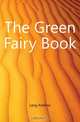 The Green Fairy Book, Lang Andrew 