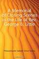 A Memorial of Closing Scenes in the Life of Rev. George B. Little, #Massachusetts Sabbath School Society 