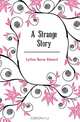 A Strange Story, Lytton Baron Edward 