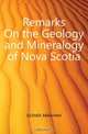 Remarks On the Geology and Mineralogy of Nova Scotia, Gesner Abraham 