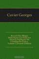 Recueil Des Eloges Historiques Lus Dans Les Seances Publiques De L