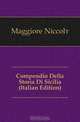Compendio Della Storia Di Sicilia (Italian Edition), Maggiore Niccolo 