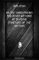 On the Subcutaneous and Other Methods of Dividing Strictures of the Urethra, Dick Henry 