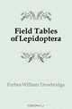 Field Tables of Lepidoptera, Forbes William Trowbridge 