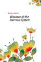 Diseases of the Nervous System, Gordon Alfred 