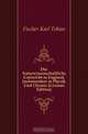 Der Naturwissenschaftliche Unterricht in England, Insbesondere in Physik Und Chemie (German Edition), Fischer Karl Tobias 