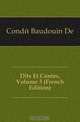 Dits Et Contes, Volume 3 (French Edition), Conde Baudouin De 