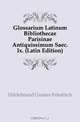 Glossarium Latinum Bibliothecae Parisinae Antiquissimum Saec. Ix. (Latin Edition), Hildebrand Gustav Friedrich 