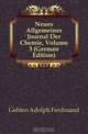 Neues Allgemeines Journal Der Chemie, Volume 3 (German Edition), Gehlen Adolph Ferdinand 