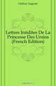 Lettres Inedites De La Princesse Des Ursins (French Edition), Geffroy Auguste 